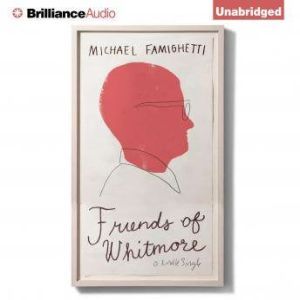 Friends of Whitmore, Michael Famighetti
