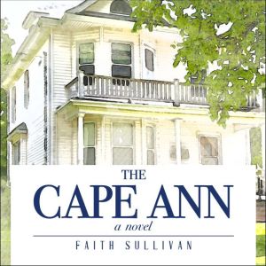 The Cape Ann, Faith Sullivan
