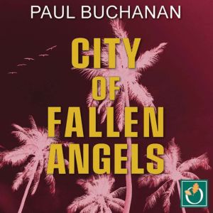 City of Fallen Angels, Paul Buchanan