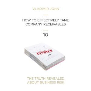 How to Effectively Tame Company Recei..., Vladimir John