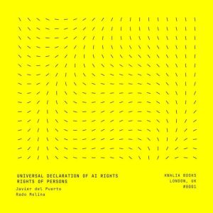 Universal Declaration of AI Rights, Javier del Puerto