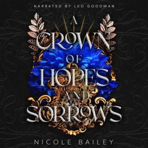 A Crown of Hopes and Sorrows