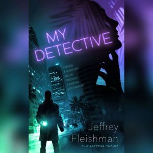 My Detective, Jeffrey Fleishman