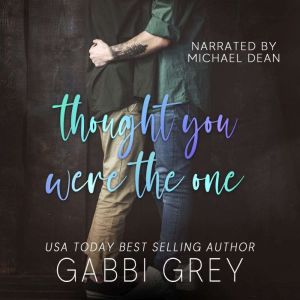 Thought You Were the One: A Love in Mission City Short Story