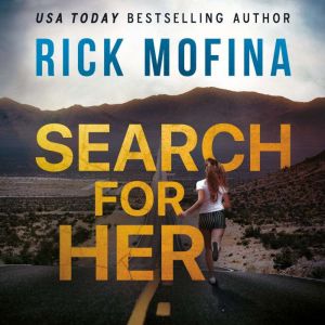 Search For Her, Rick Mofina