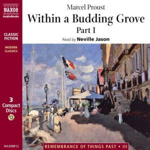 Within a Budding Grove – Part 1, Marcel Proust
