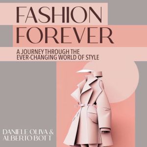 Fashion Forever, Daniele Oliva