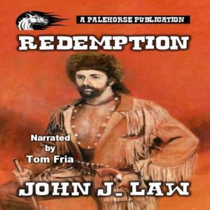 Redemption, John J. Law