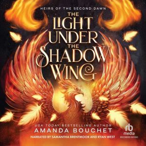 The Light Under the Shadow Wing: Heirs of the Second Dawn