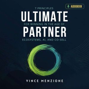 Ultimate Partner, Vince Menzione