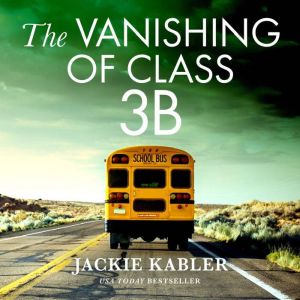 The Vanishing of Class 3B, Jackie Kabler