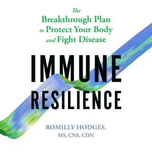 Immune Resilience, Romilly Hodges