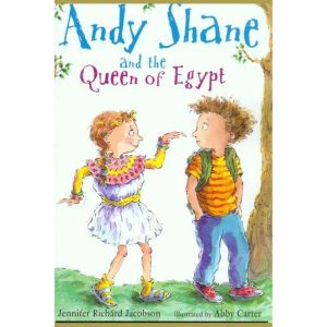 Andy Shane and the Queen of Egypt, Jennifer Richard Jacobson