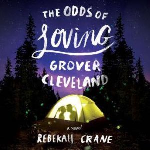 The Odds of Loving Grover Cleveland, Rebekah Crane