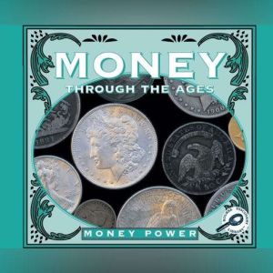 Money Through the Ages, Jason Cooper