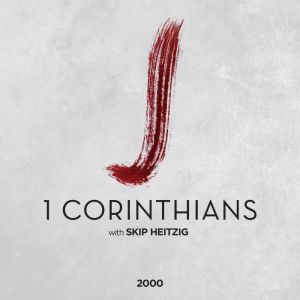 46 1 Corinthians  2000, Skip Heitzig