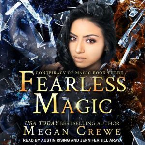 Fearless Magic, Megan Crewe