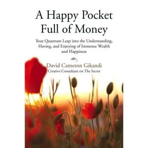A Happy Pocket Full of Money, David Cameron Gikandi