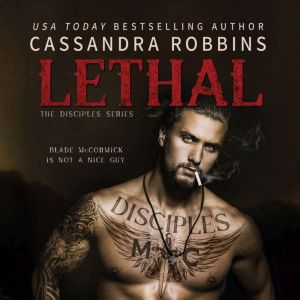 Lethal, Cassandra Robbins
