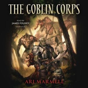 The Goblin Corps, Ari Marmell