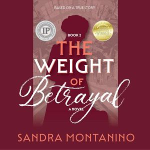 The Weight of Betrayal, Sandra Montanino