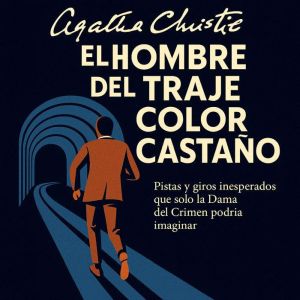 El Hombre Del Traje Color Castano, Agatha Christie