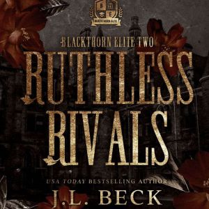 Ruthless Rivals, J.L. Beck