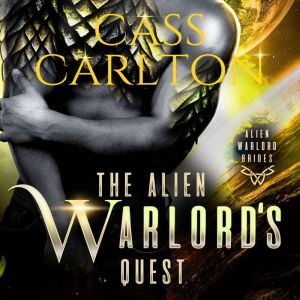 The Alien Warlords Quest, Cass Carlton