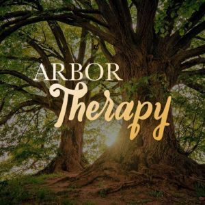 Arbor Therapy, Veronica Kirin