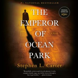 The Emperor of Ocean Park, Stephen L. Carter