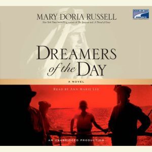 Dreamers of the Day, Mary Doria Russell