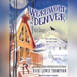 Werewolf in Denver, Vicki Lewis Thompson