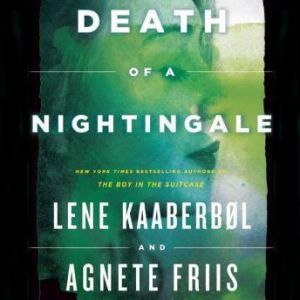 Death of a Nightingale, Lene Kaaberbl Agnete Friis