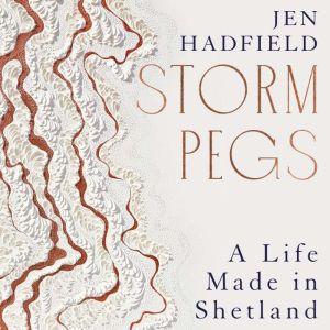 Storm Pegs, Jen Hadfield
