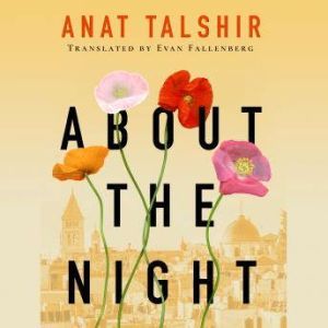 About the Night, Anat Talshir