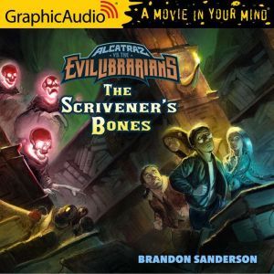 Alcatraz Versus The Scrivener's Bones, Brandon Sanderson