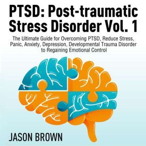 PTSD Posttraumatic Stress Disorder ..., Josh Brown