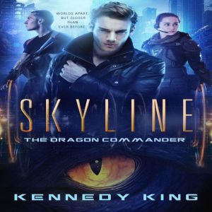 SkyLine The Dragon Commander, Kennedy King
