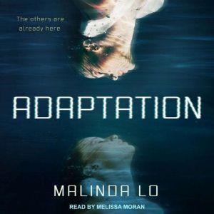 Adaptation, Malinda Lo