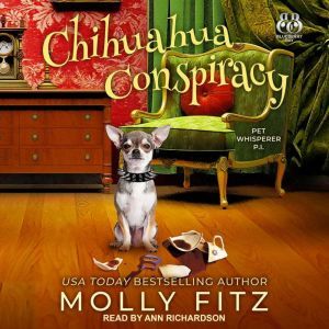 Chihuahua Conspiracy, Molly Fitz