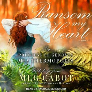 Ransom My Heart, Meg Cabot
