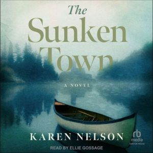 The Sunken Town, Karen Nelson