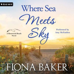 Where Sea Meets Sky, Fiona Baker
