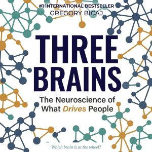 The Three Brains, Gregory Bicaj