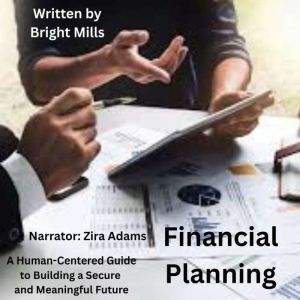 Financial Planning, Bright Mills