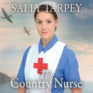 The Country Nurse, Sally Tarpey