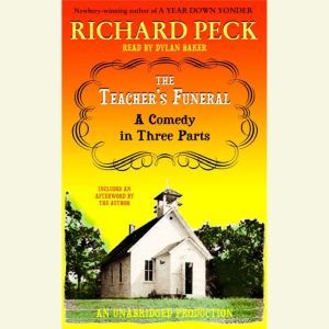 The Teachers Funeral, Richard Peck