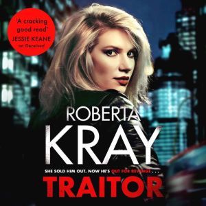 Traitor: the brand-new unputdownable gangland thriller