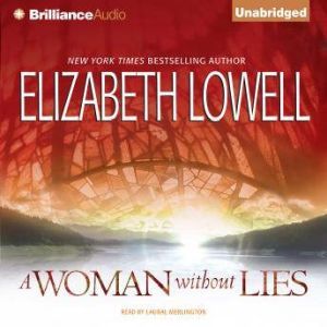 A Woman Without Lies, Elizabeth Lowell