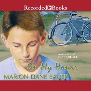 On My Honor, Marion Dane Bauer
